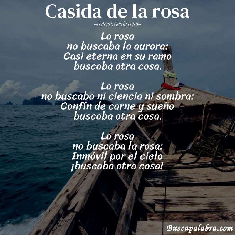 Poema Casida de la rosa de Federico García Lorca con fondo de barca