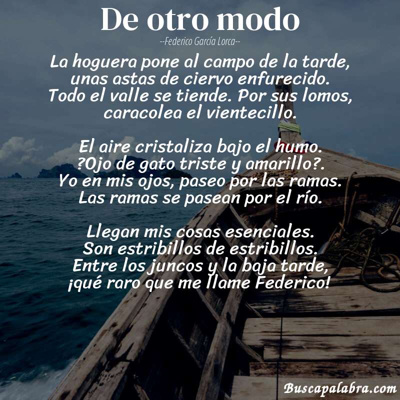 Poema De otro modo de Federico García Lorca con fondo de barca