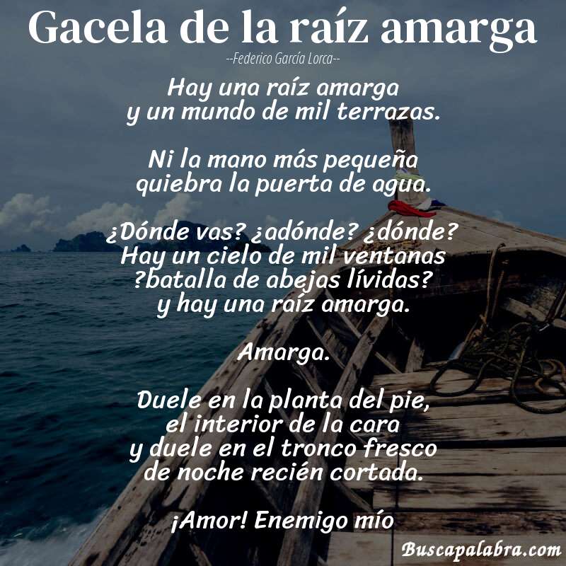 Poema Gacela de la raíz amarga de Federico García Lorca con fondo de barca