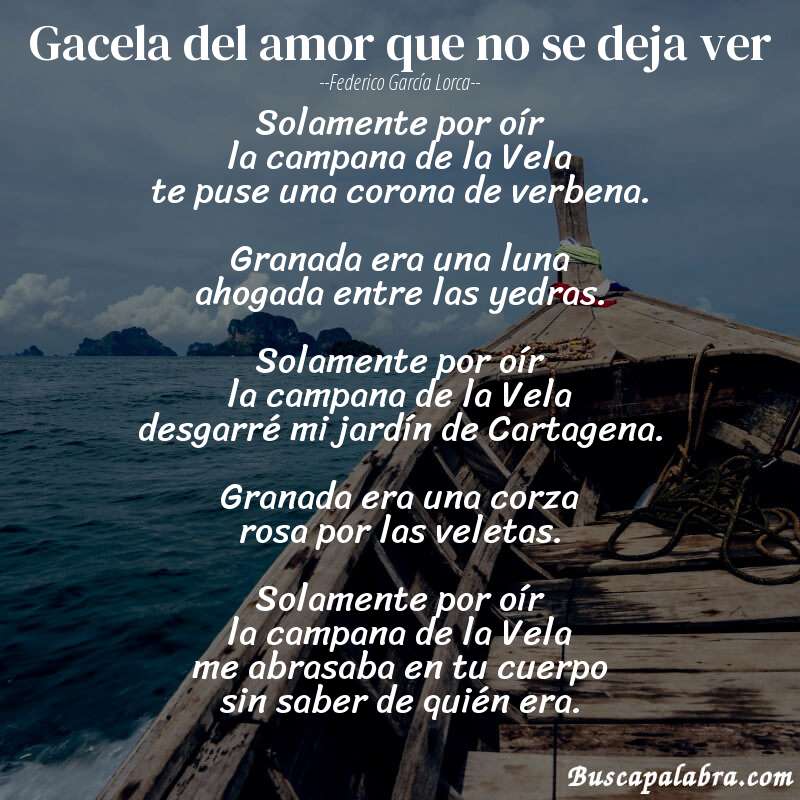 Poema Gacela del amor que no se deja ver de Federico García Lorca con fondo de barca