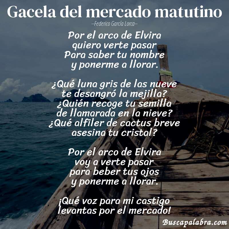 Poema Gacela del mercado matutino de Federico García Lorca con fondo de barca