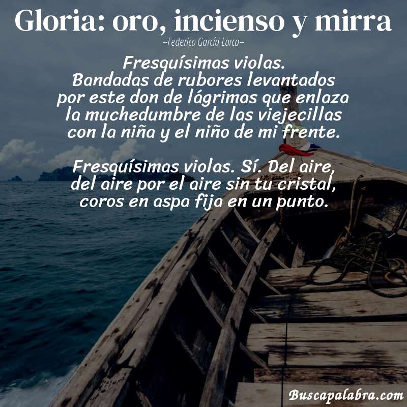 Poema Gloria: oro, incienso y mirra de Federico García Lorca con fondo de barca