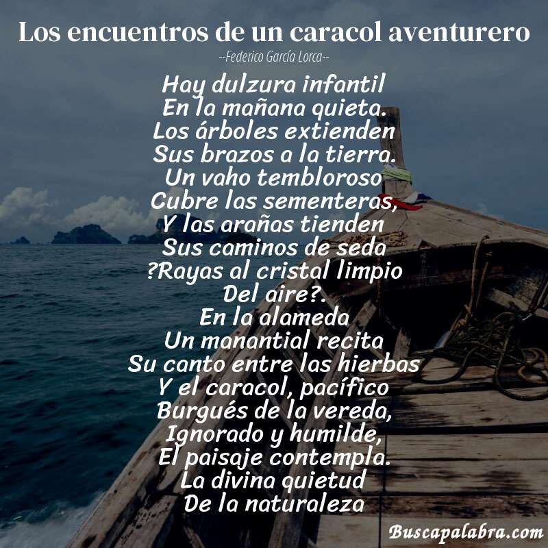Poema Los encuentros de un caracol aventurero de Federico García Lorca con fondo de barca