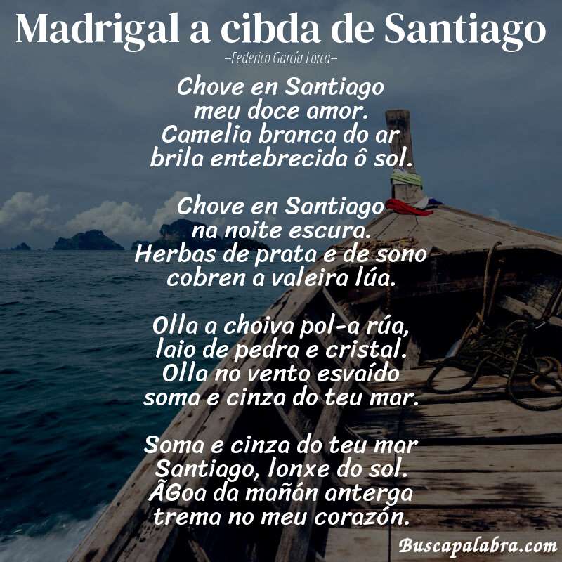 Poema Madrigal a cibda de Santiago de Federico García Lorca con fondo de barca