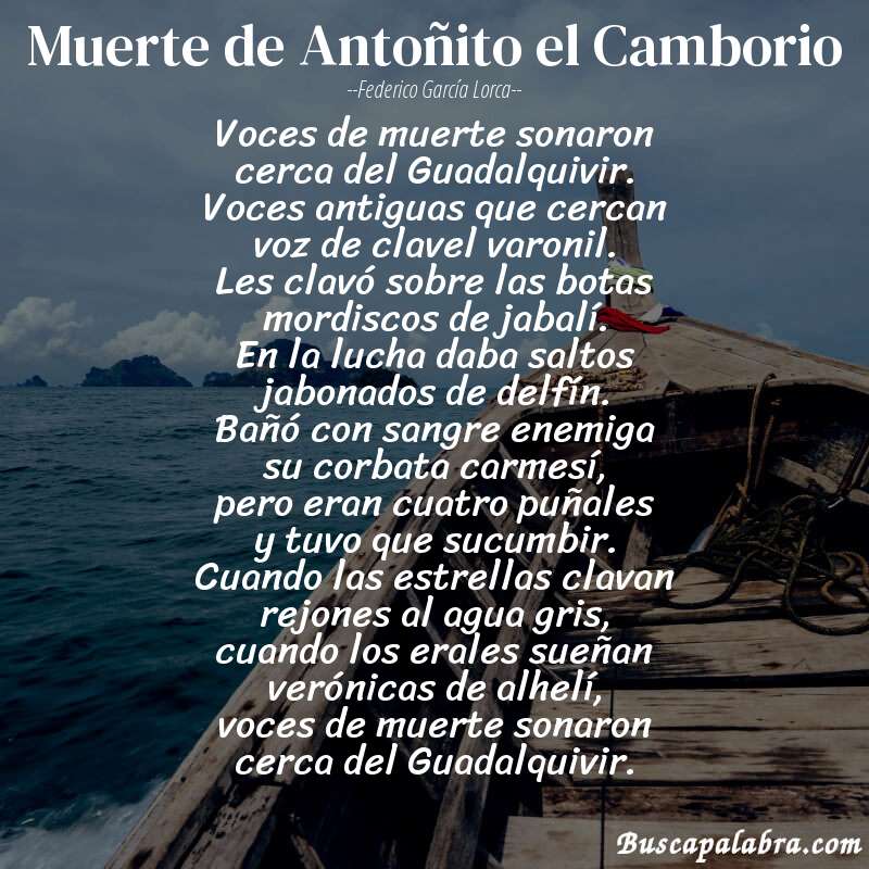 Poema Muerte de Antoñito el Camborio de Federico García Lorca con fondo de barca