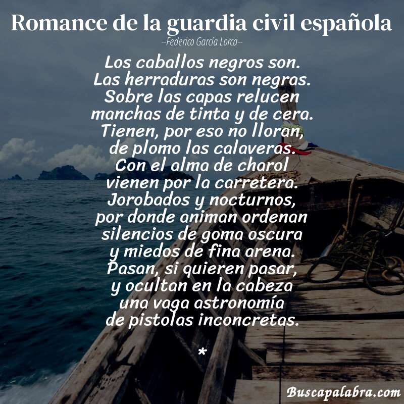 Poema Romance de la guardia civil española de Federico García Lorca con fondo de barca