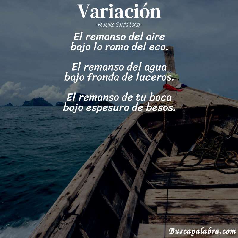 Poema Variación de Federico García Lorca con fondo de barca