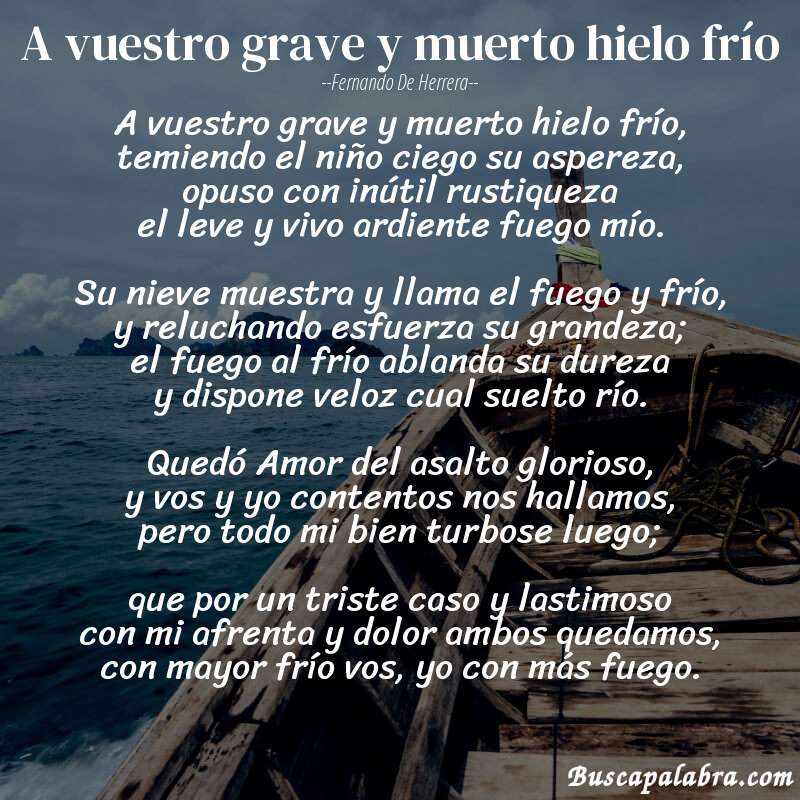 Poema A vuestro grave y muerto hielo frío de Fernando de Herrera con fondo de barca