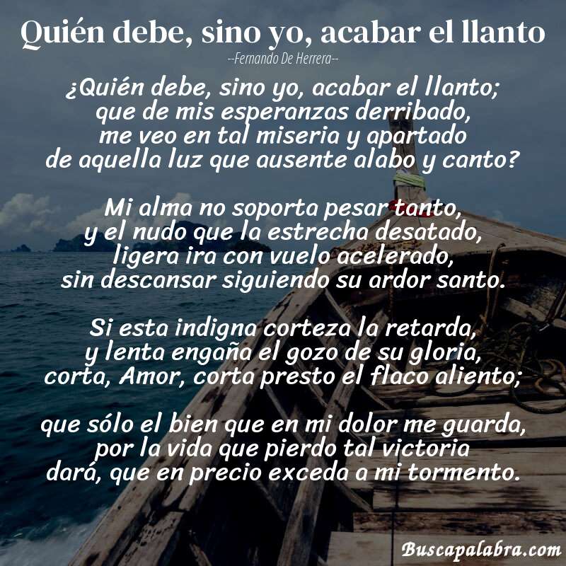 Poema Quién debe, sino yo, acabar el llanto de Fernando de Herrera con fondo de barca