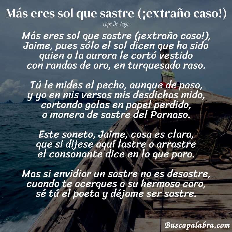Poema Más eres sol que sastre (¡extraño caso!) de Lope de Vega con fondo de barca