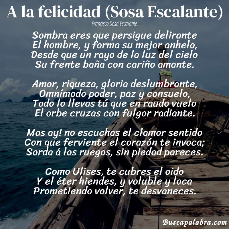 Poema A la felicidad (Sosa Escalante) de Francisco Sosa Escalante con fondo de barca