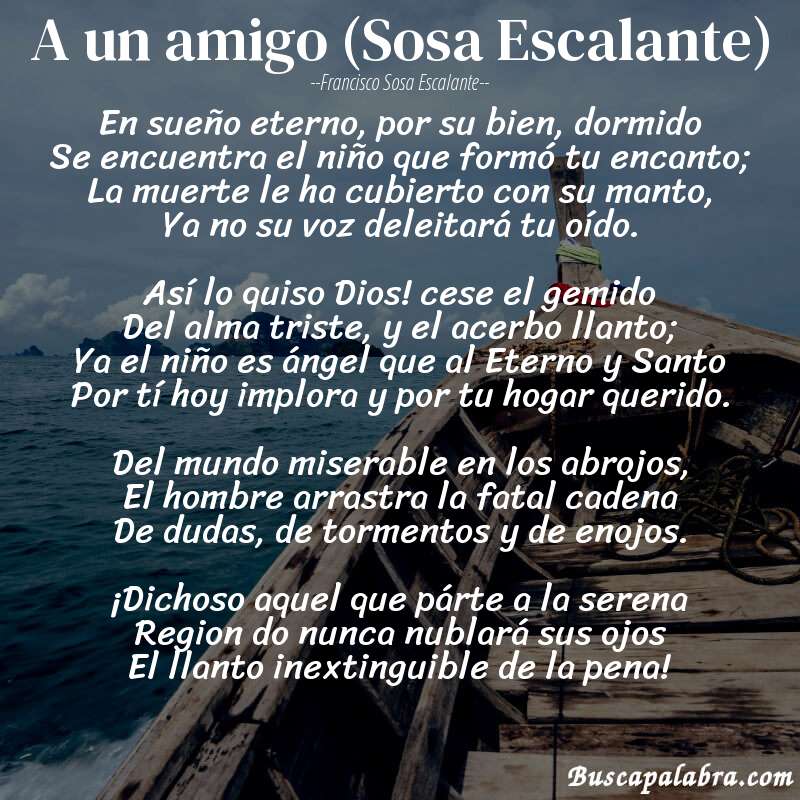 Poema A un amigo (Sosa Escalante) de Francisco Sosa Escalante con fondo de barca