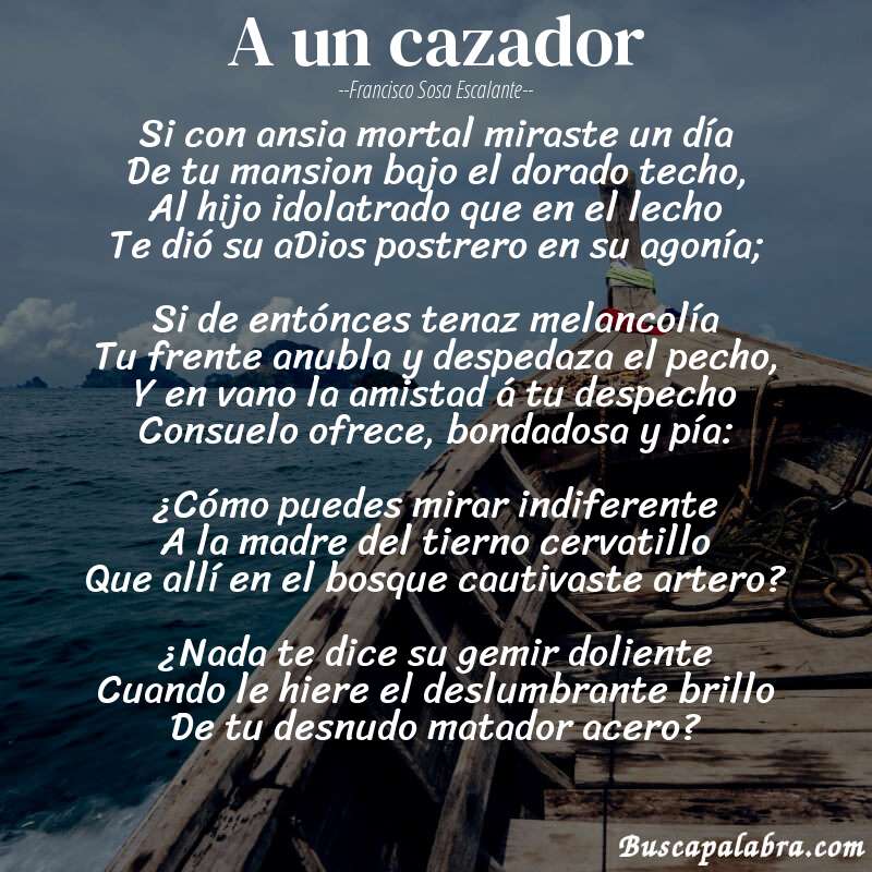 Poema A un cazador de Francisco Sosa Escalante con fondo de barca