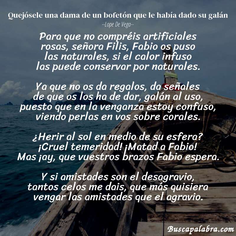 Poema Quejósele una dama de un bofetón que le había dado su galán de Lope de Vega con fondo de barca