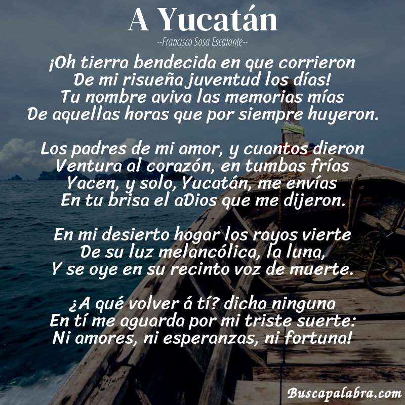 Poema A Yucatán de Francisco Sosa Escalante con fondo de barca