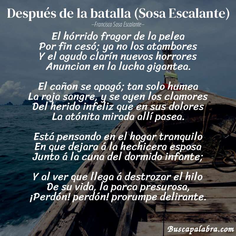 Poema Después de la batalla (Sosa Escalante) de Francisco Sosa Escalante con fondo de barca