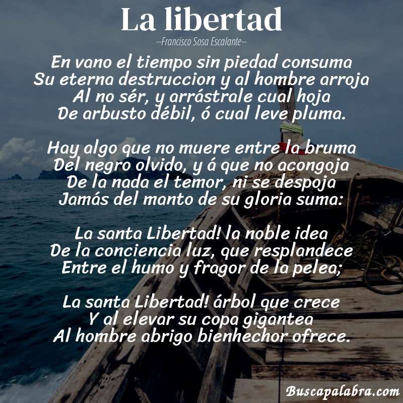 Poema La libertad de Francisco Sosa Escalante con fondo de barca