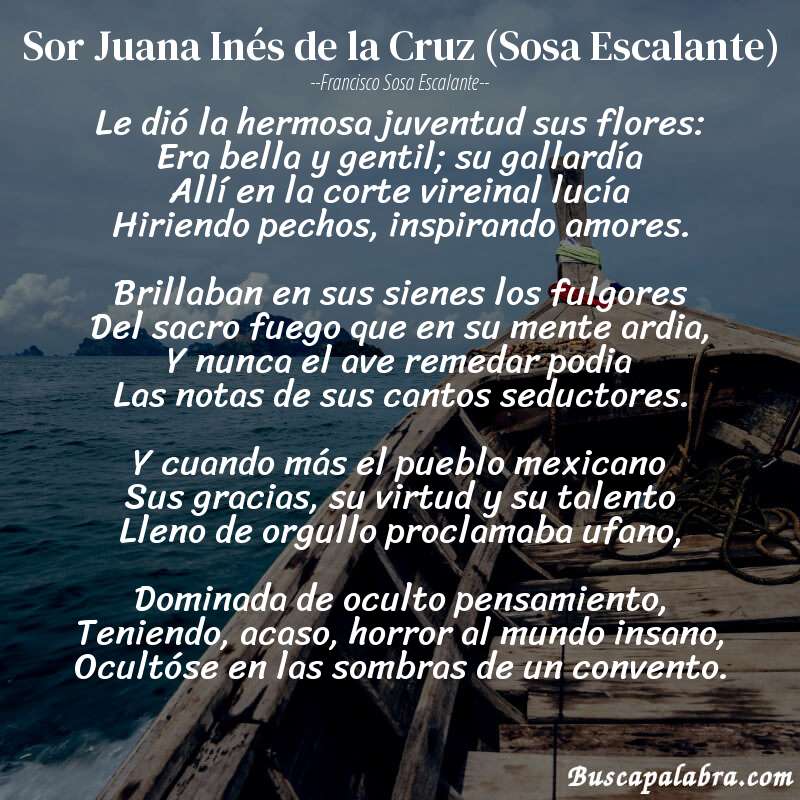 Poema Sor Juana Inés de la Cruz (Sosa Escalante) de Francisco Sosa Escalante con fondo de barca