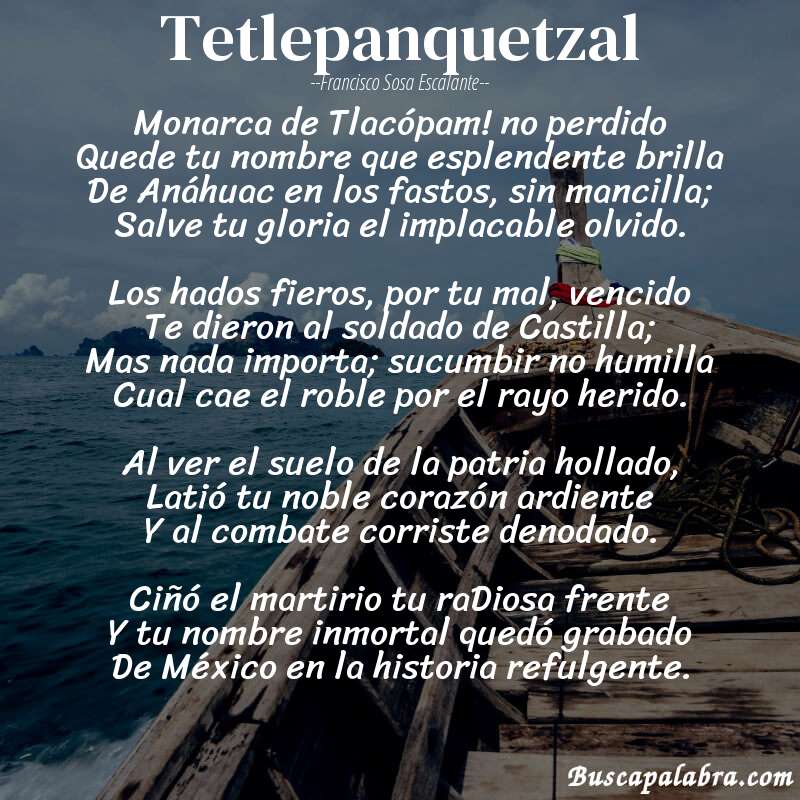 Poema Tetlepanquetzal de Francisco Sosa Escalante con fondo de barca