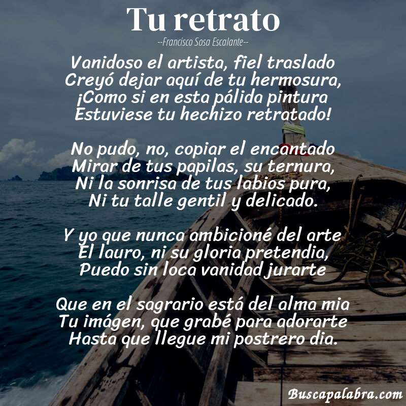 Poema Tu retrato de Francisco Sosa Escalante con fondo de barca