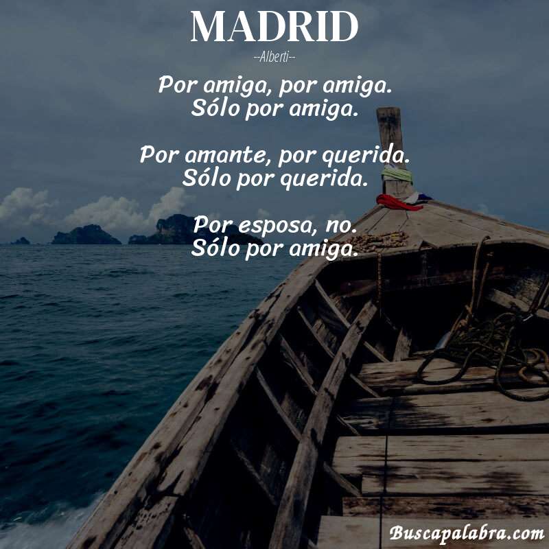 Poema MADRID de Alberti con fondo de barca