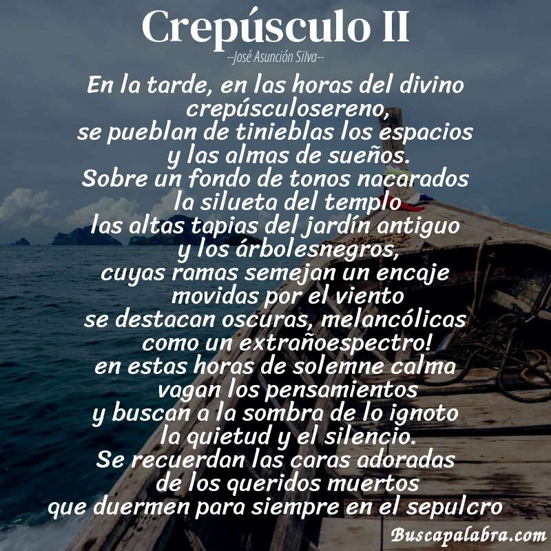 Poema crepúsculo II de José Asunción Silva con fondo de barca