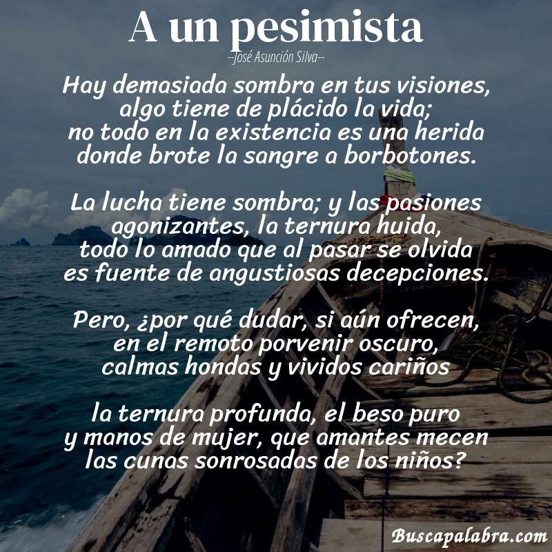 Poema A un pesimista de José Asunción Silva con fondo de barca