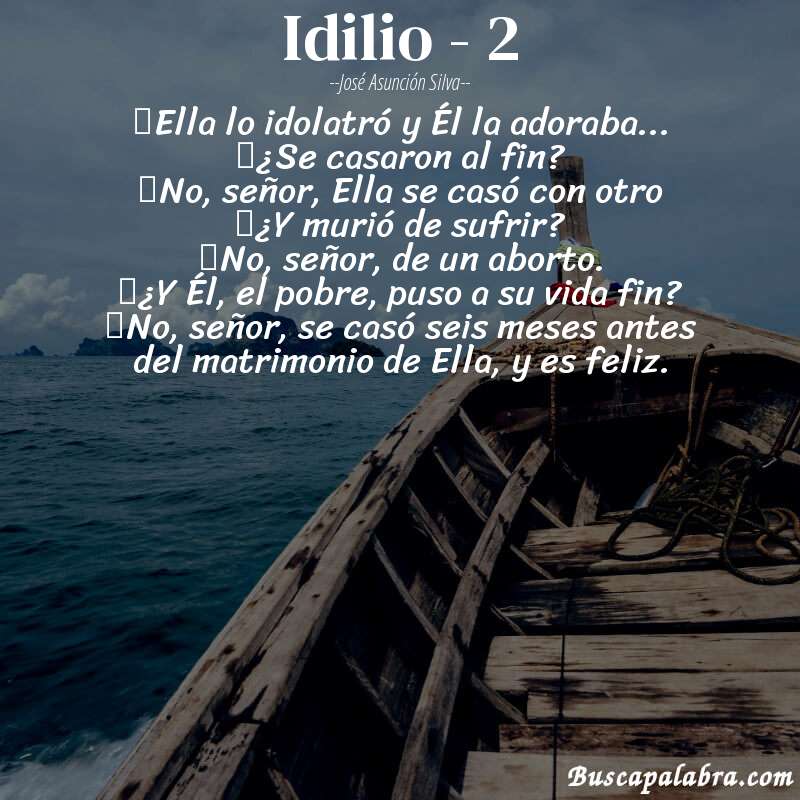 Poema Idilio - 2 de José Asunción Silva con fondo de barca