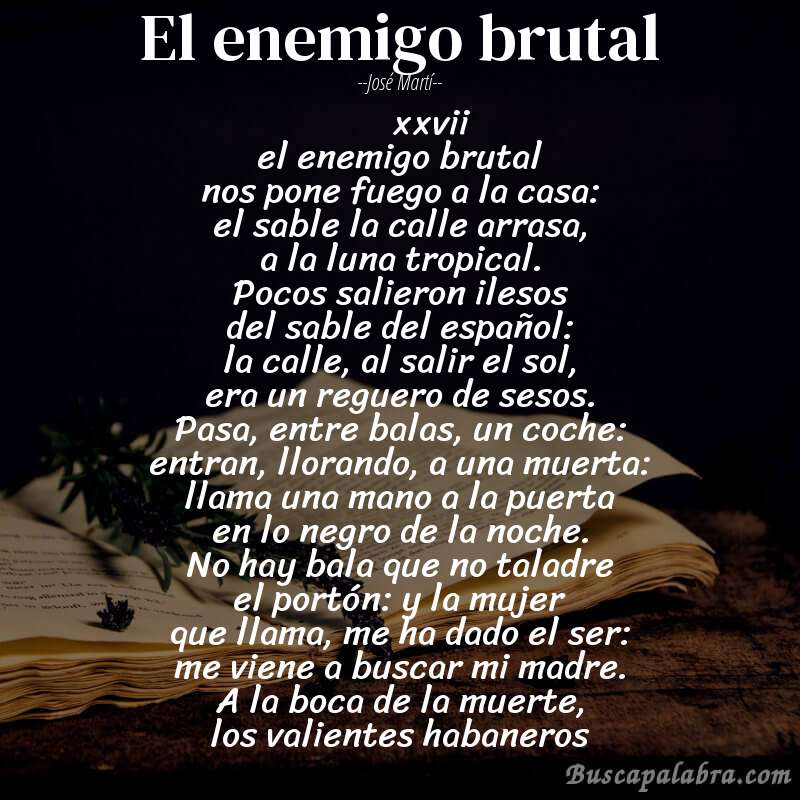 Poema el enemigo brutal de José Martí con fondo de libro