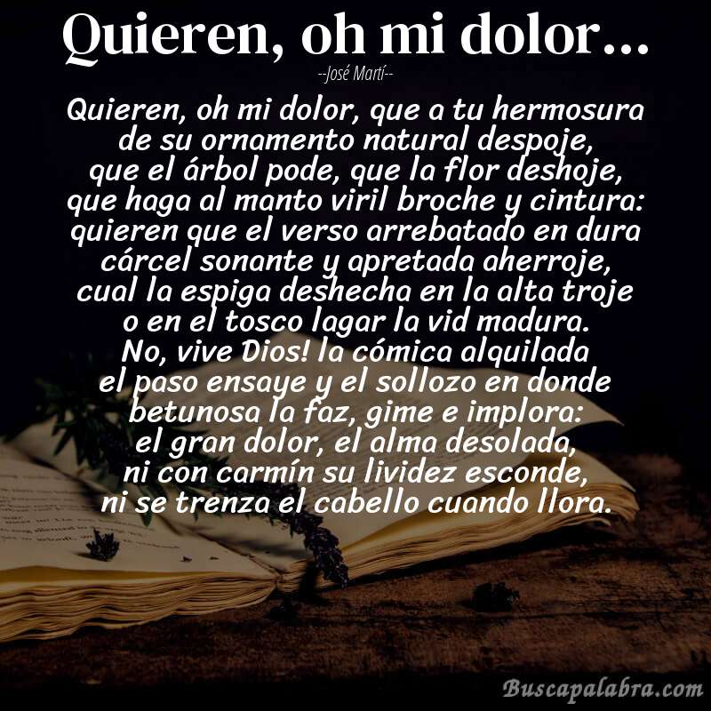Poema quieren, oh mi dolor... de José Martí con fondo de libro