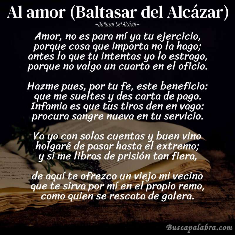 Poema Al amor (Baltasar del Alcázar) de Baltasar del Alcázar con fondo de libro