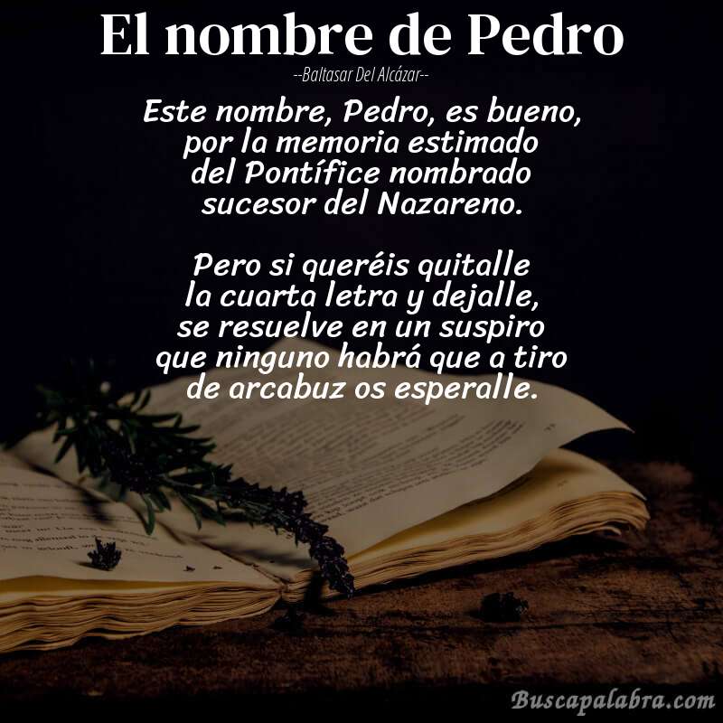 Poema El nombre de Pedro de Baltasar del Alcázar con fondo de libro