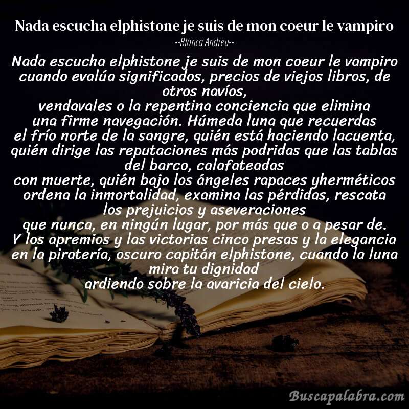 Poema nada escucha elphistone je suis de mon coeur le vampiro de Blanca Andreu con fondo de libro