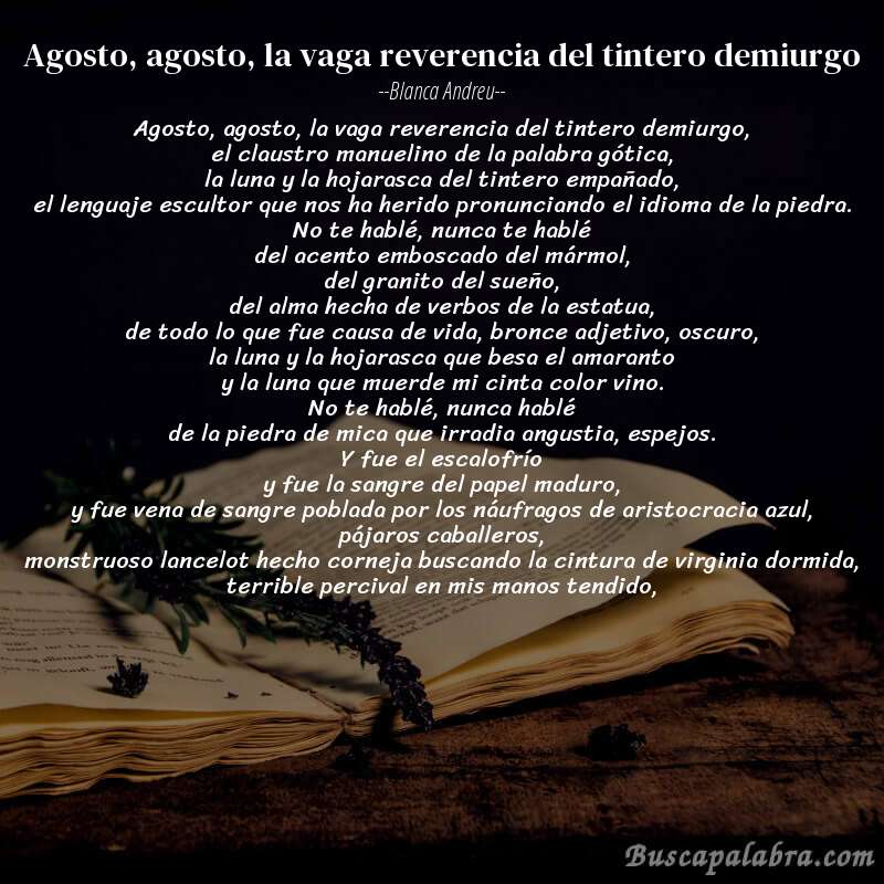 Poema agosto, agosto, la vaga reverencia del tintero demiurgo de Blanca Andreu con fondo de libro
