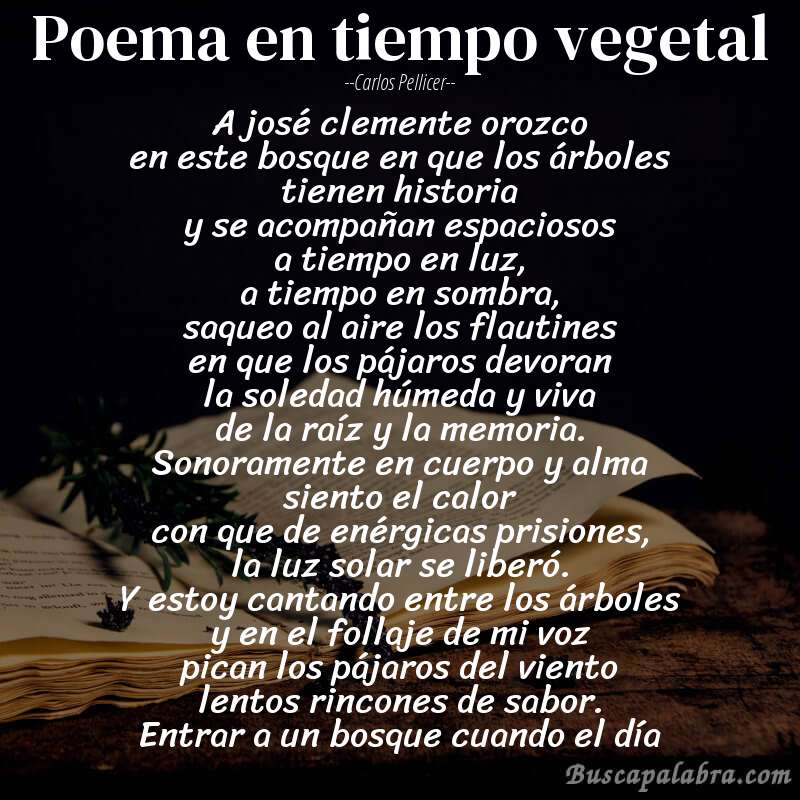 Poema poema en tiempo vegetal de Carlos Pellicer con fondo de libro