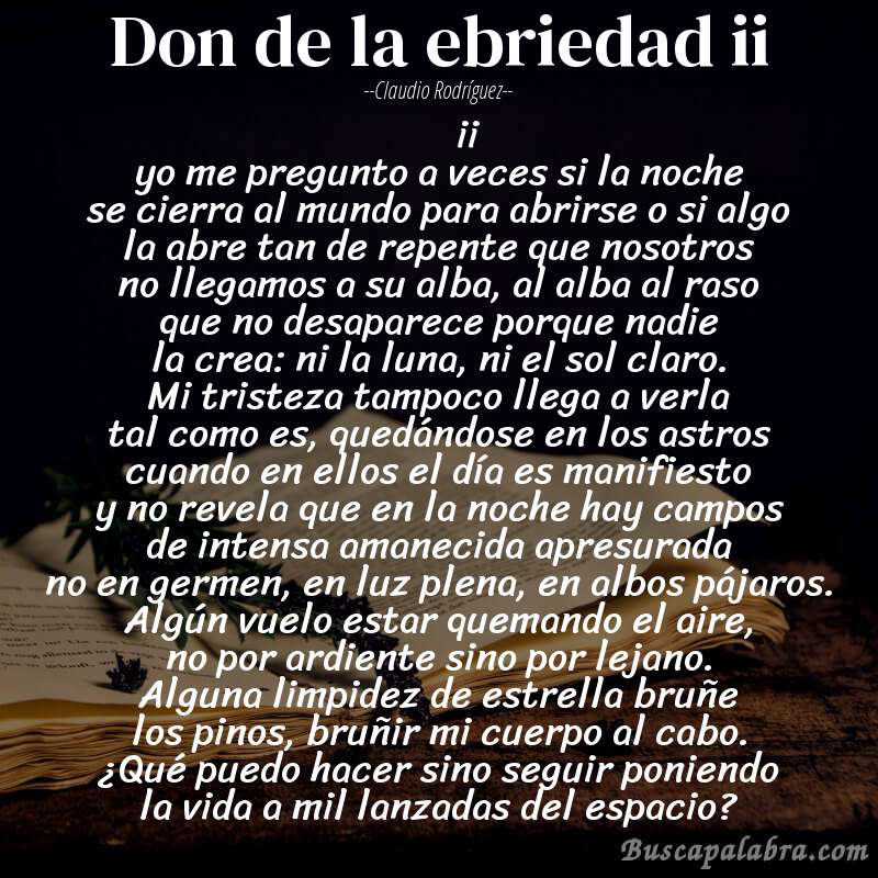 Poema don de la ebriedad ii de Claudio Rodríguez con fondo de libro