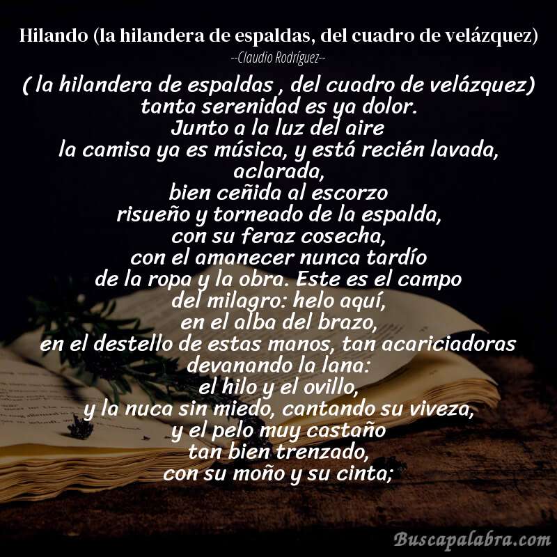Poema hilando (la hilandera de espaldas, del cuadro de velázquez) de Claudio Rodríguez con fondo de libro