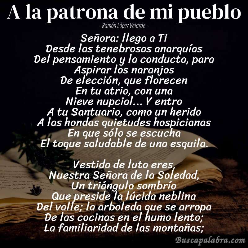 Poema A la patrona de mi pueblo de Ramón López Velarde con fondo de libro