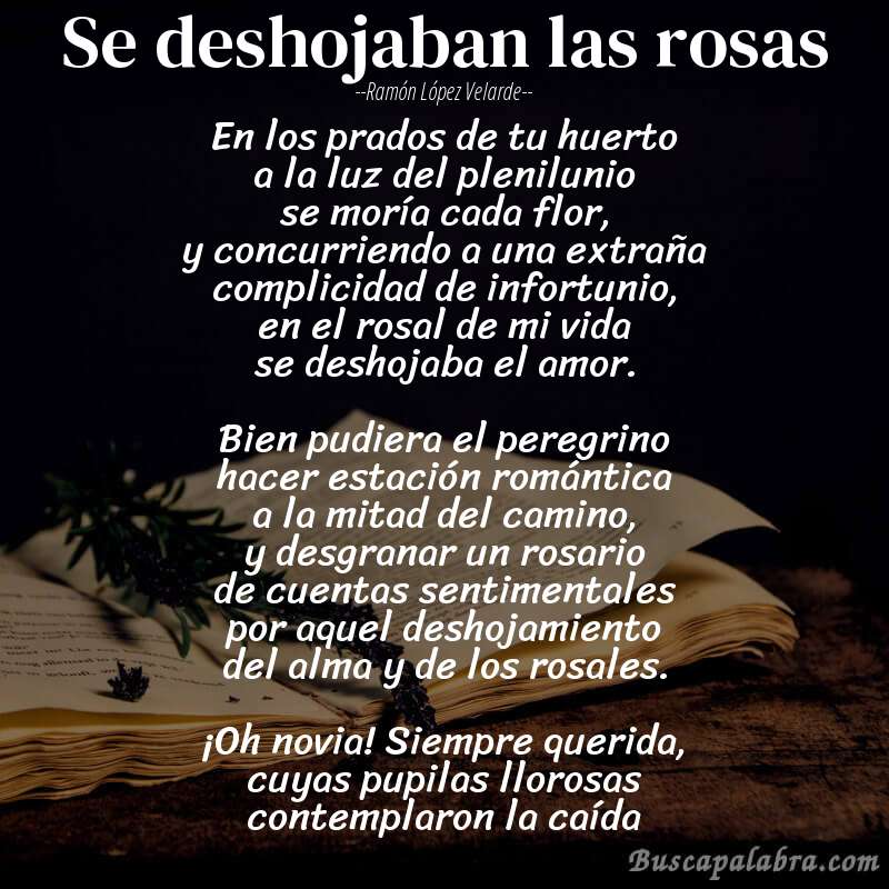 Poema Se deshojaban las rosas de Ramón López Velarde con fondo de libro