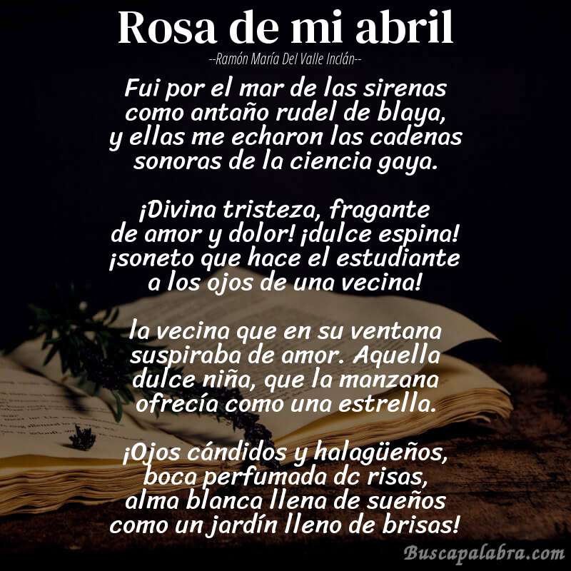Poema rosa de mi abril de Ramón María del Valle Inclán con fondo de libro