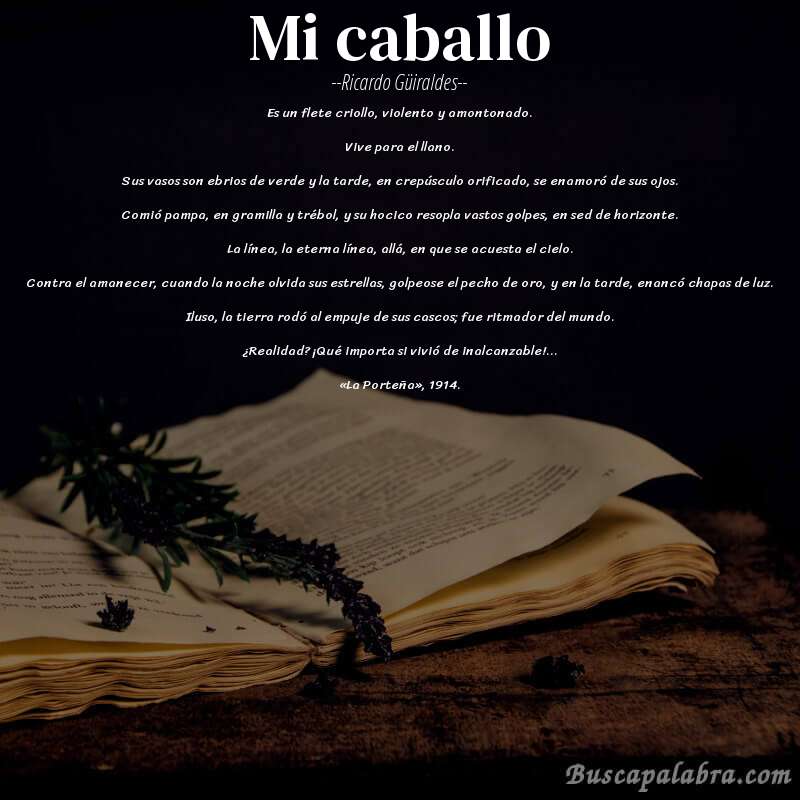 Poema Mi caballo de Ricardo Güiraldes con fondo de libro