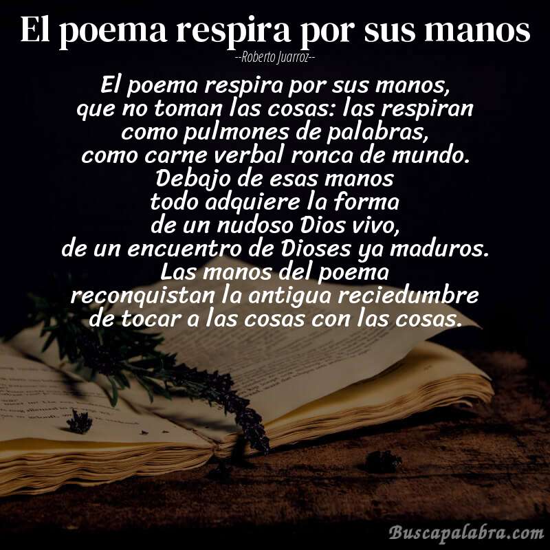 Poema el poema respira por sus manos de Roberto Juarroz con fondo de libro