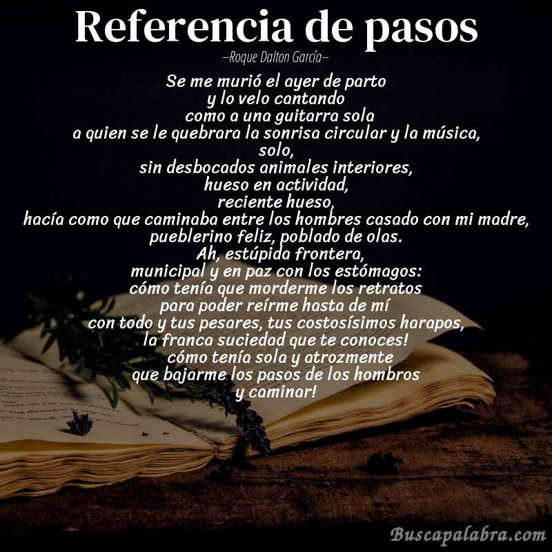 Poema referencia de pasos de Roque Dalton García con fondo de libro