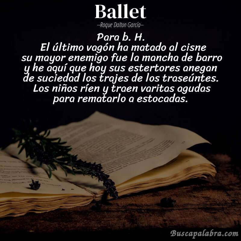 Poema ballet de Roque Dalton García con fondo de libro