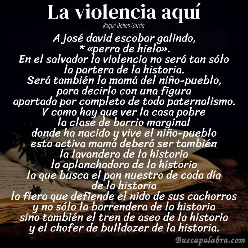 Poema la violencia aquí de Roque Dalton García con fondo de libro