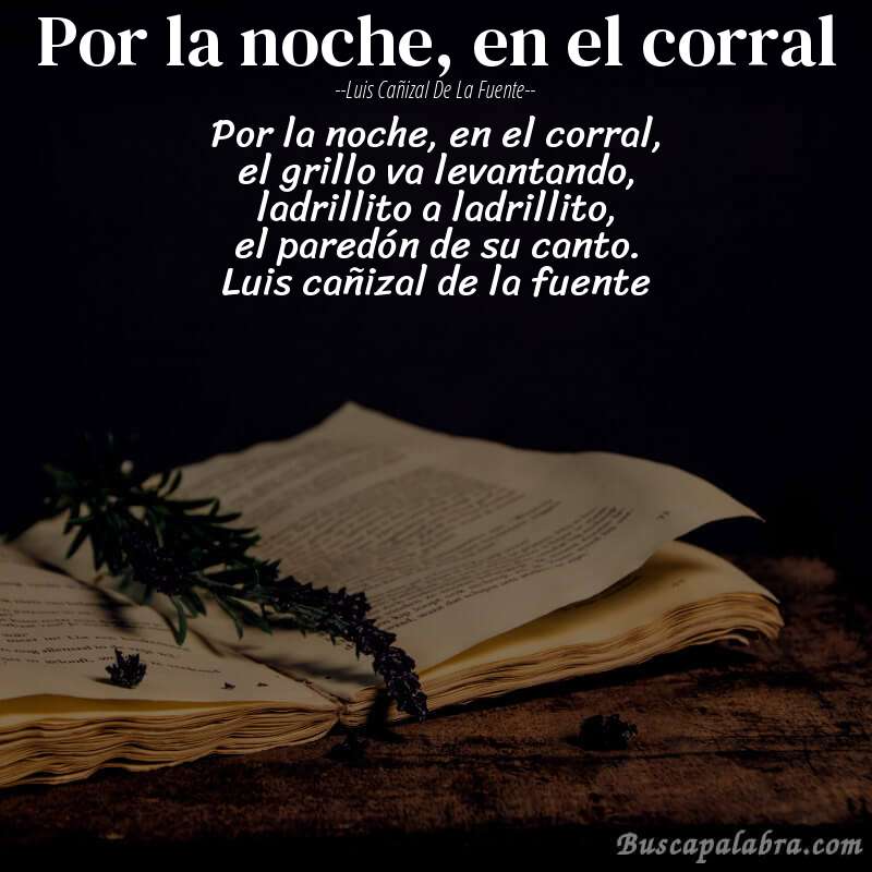Poema por la noche, en el corral de Luis Cañizal de la Fuente con fondo de libro