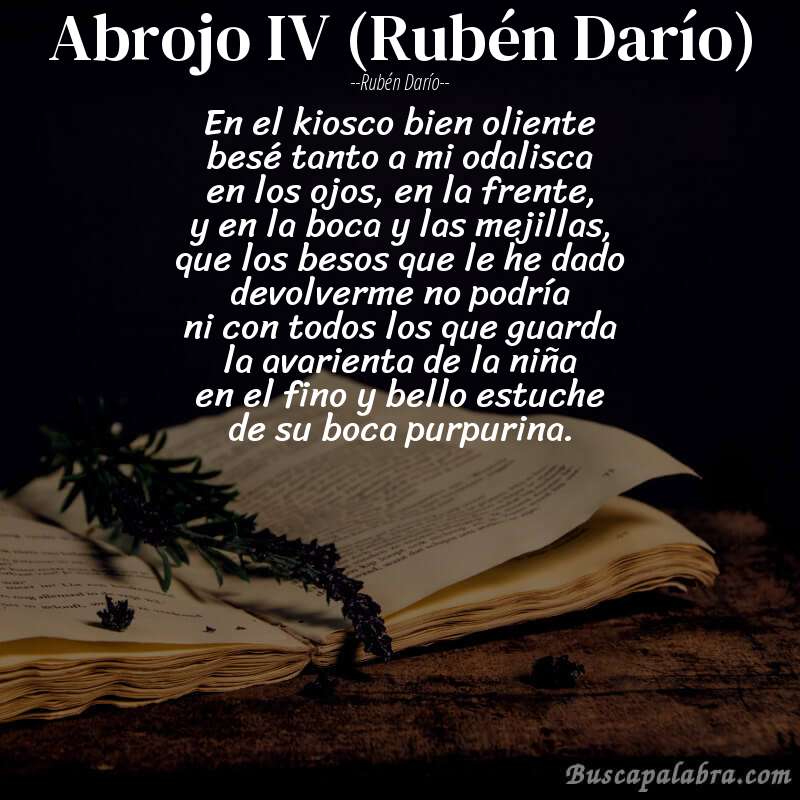 Poema Abrojo IV (Rubén Darío) de Rubén Darío con fondo de libro