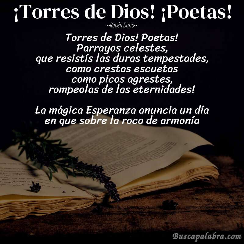 Poema ¡Torres de Dios! ¡Poetas! de Rubén Darío con fondo de libro