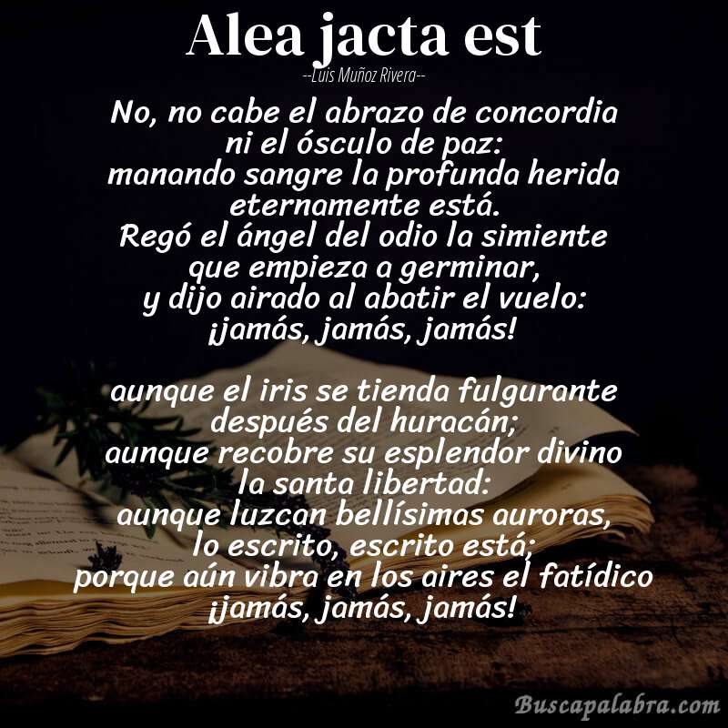 Poema alea jacta est de Luis Muñoz Rivera con fondo de libro