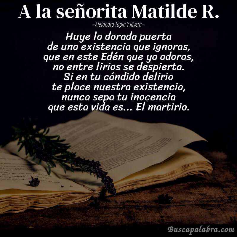 Poema A la señorita Matilde R. de Alejandro Tapia y Rivera con fondo de libro